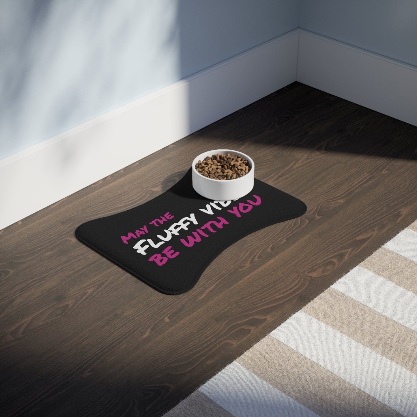 "May the fluffy vibe be with you" Pet Feeding Mat